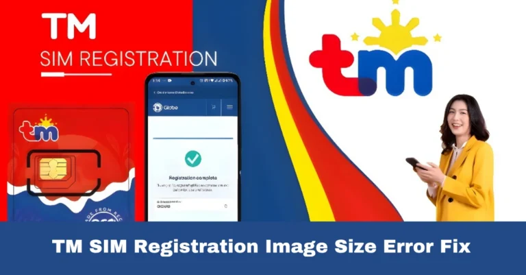 TM SIM Registration Image Size Error Fix