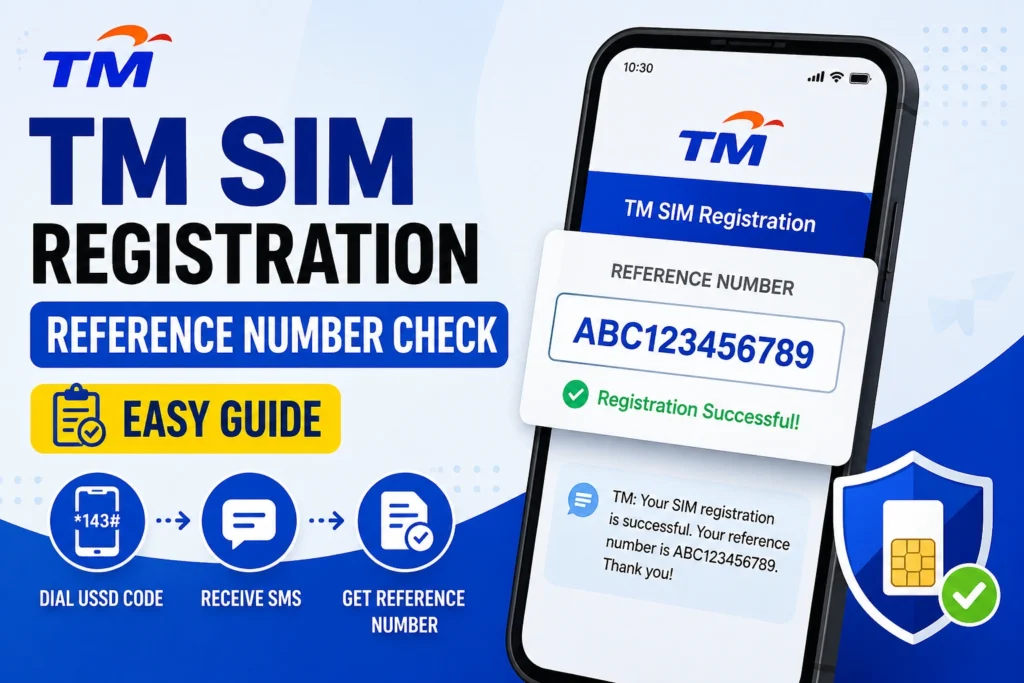 TM SIM Registration Reference Number Check – Easy Guide