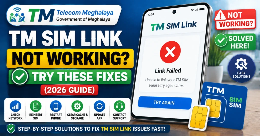 TM SIM Link Not Working? Try These Fixes (2026 Guide)